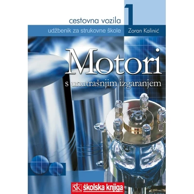 CESTOVNA_VOZILA_1__MOTORI_S_UNUTRASNJIM_IZGARANJEM,_udzbenik_za_2__i_3__razred_srednje_obrtnicke_i_tehnicke_skole_0.jpg