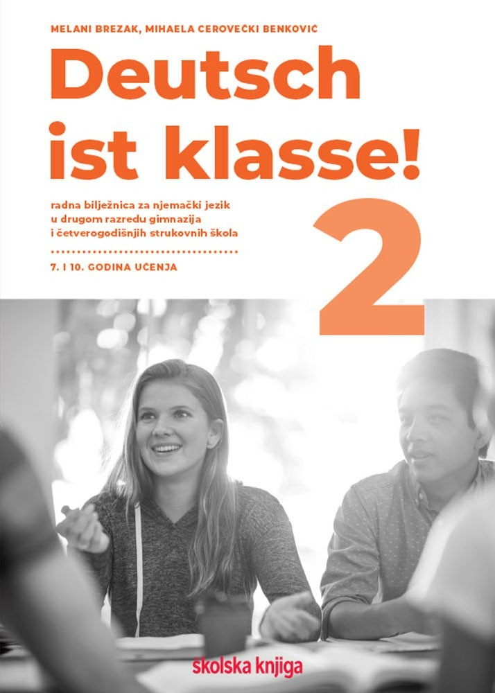 DEUTSCH_IST_KLASSE!_2,_radna_biljeznica_za_njemacki_jezika_u_drugom_razredu_gimnazija_i_cetverogodisnjih_strukovnih_skola,_7__i_10__godina_ucenja_0.jpg