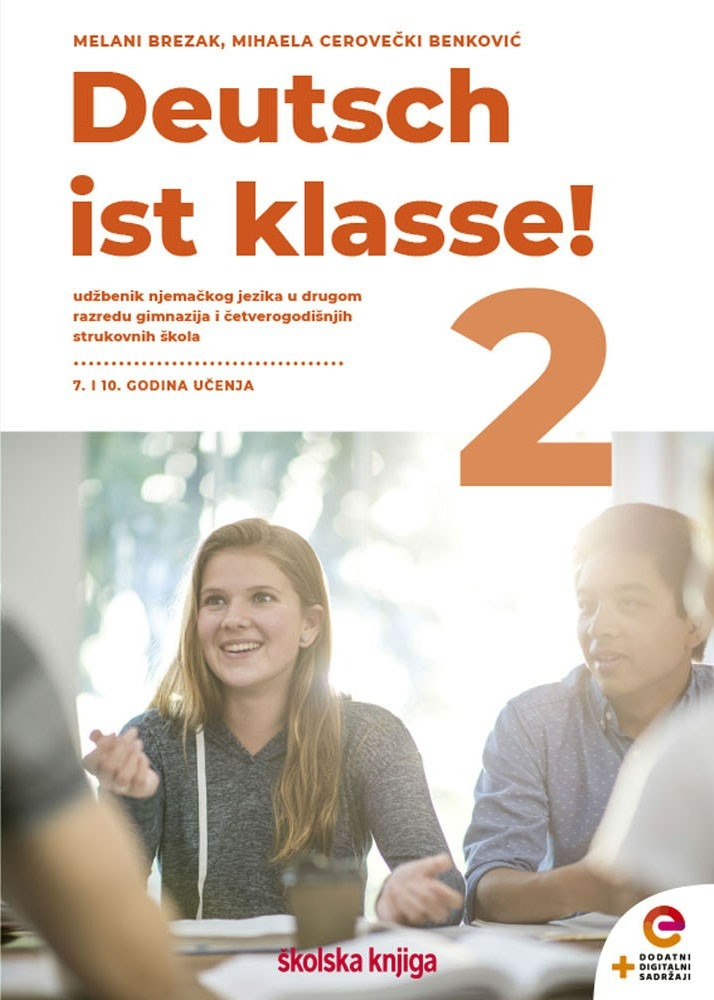 DEUTSCH_IST_KLASSE!_2,_udzbenik_njemackog_jezika_s_dodatnim_digitalnim_sadrzajima_u_drugom_razredu_gimnazija_i_cetverogodisnjih_strukovnih_skola,_7__i_10__godina_ucenja_0.jpg