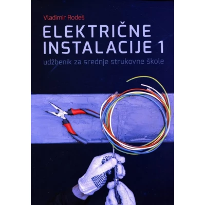 ELEKTRICNE_INSTALACIJE_1,_udzbenik,_Vladimir_Rodes_0.jpg