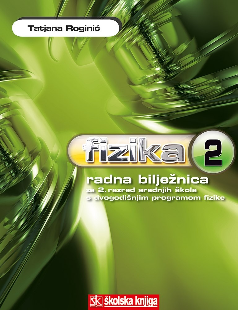 FIZIKA_2,_radna_biljeznica_za_2__razred_srednjih_skola_s_dvogodisnjim_programom_fizike_0.jpg