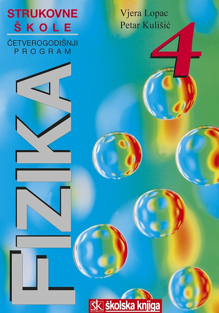 FIZIKA_4,_udzbenik_fizike_za_4__razred_cetverogodisnjih_strukovnih_skola_0.jpg