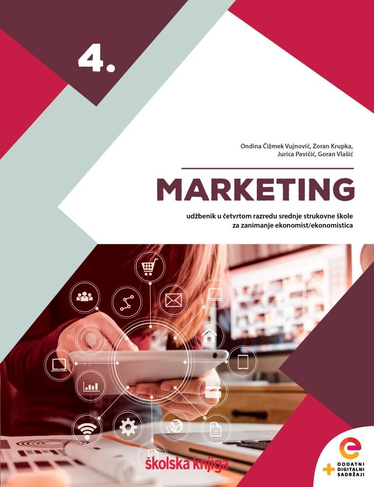 MARKETING_4,_udzbenik_s_dodatnim_digitalnim_sadrzajima_u_cetvrtom_razredu_srednje_strukovne_skole_za_zanimanje_ekonomist_ekonomistica_0.jpg