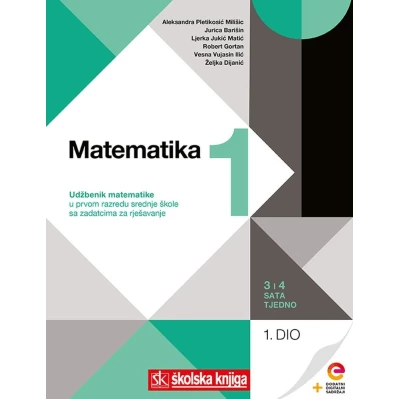MATEMATIKA_1,_udzbenik_matematike_s_dodatnim_digitalnim_sadrzajima_u_prvom_razredu_srednje_skole_sa_zadatcima_za_rjesavanje,_3_i_4_sata_tjedno___komplet_1__i_2__dio_0.jpg