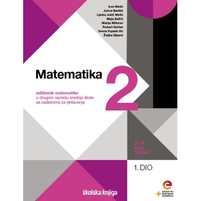 MATEMATIKA_2,_udzbenik_matematike_s_dodatnim_digitalnim_sadrzajima_u_drugom_razredu_srednje_skole_sa_zadatcima_za_rjesavanje,_3_i_4_sata_tjedno___komplet_1__i_2__dio_0.jpg