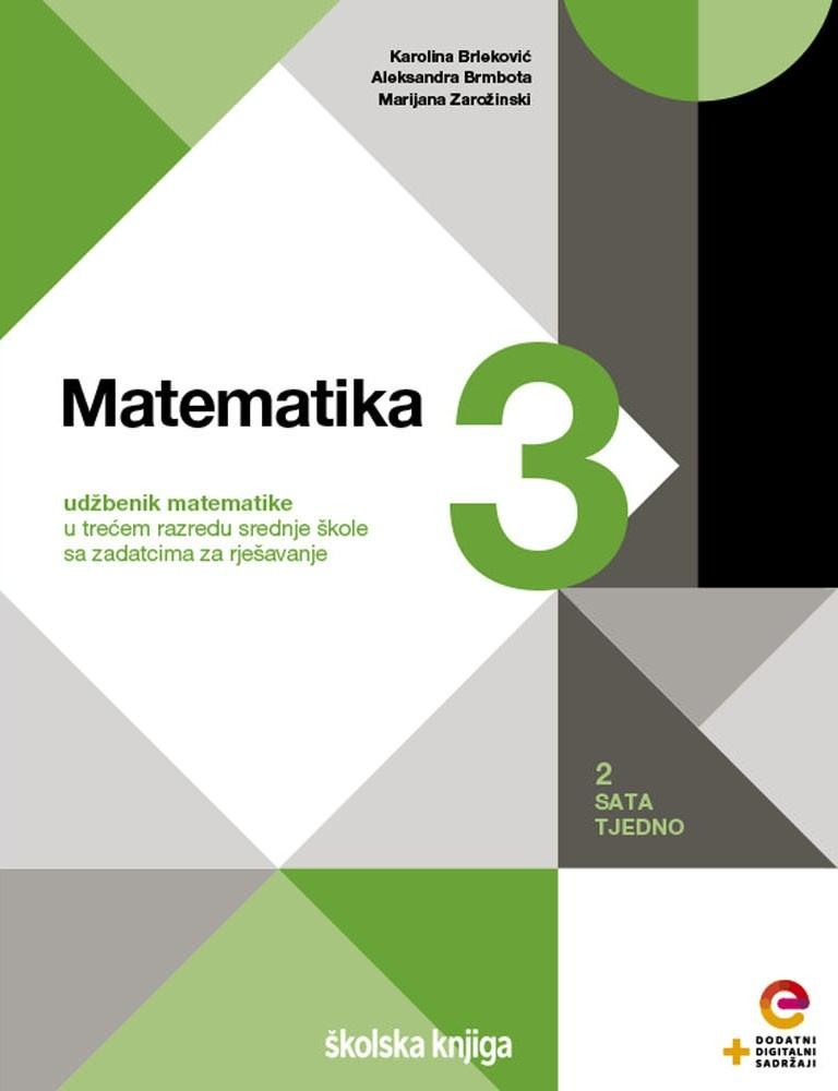 MATEMATIKA_3,_udzbenik_matematike_s_dodatnim_digitalnim_sadrzajima_u_trecem_razredu_srednje_skole_sa_zadatcima_za_rjesavanje,_2_sata_tjedno_0.jpg