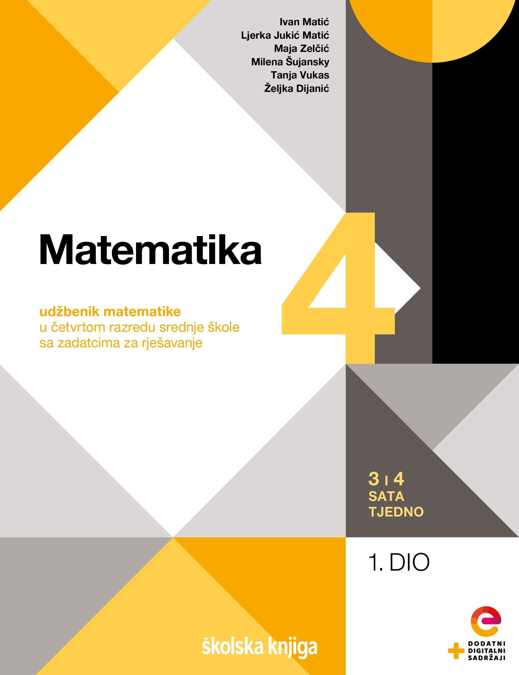MATEMATIKA_4,_udzbenik_matematike_s_dodatnim_digitalnim_sadrzajima_u_cetvrtom_razredu_srednje_skole_sa_zadatcima_za_rjesavanje,_3_i_4_sata_tjedno___komplet_1__i_2__dio_0.jpg
