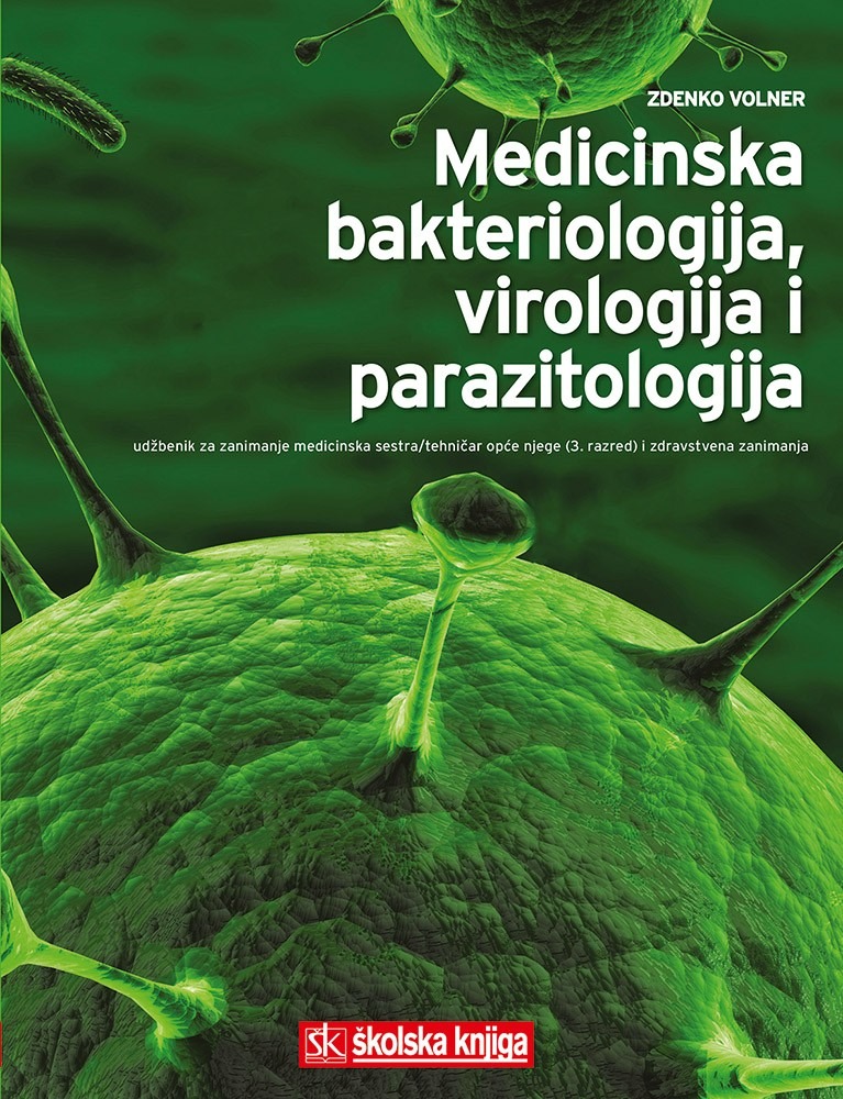 MEDICINSKA_BAKTERIOLOGIJA,_VIROLOGIJA_I_PARAZITOLOGIJA,_udzbenik_za_zanimanje_medicinska_sestra_opce_njege_medicinski_tehnicar_opce_njege_(3__razred)_i_zdravstvena_zanimanja_0.jpg
