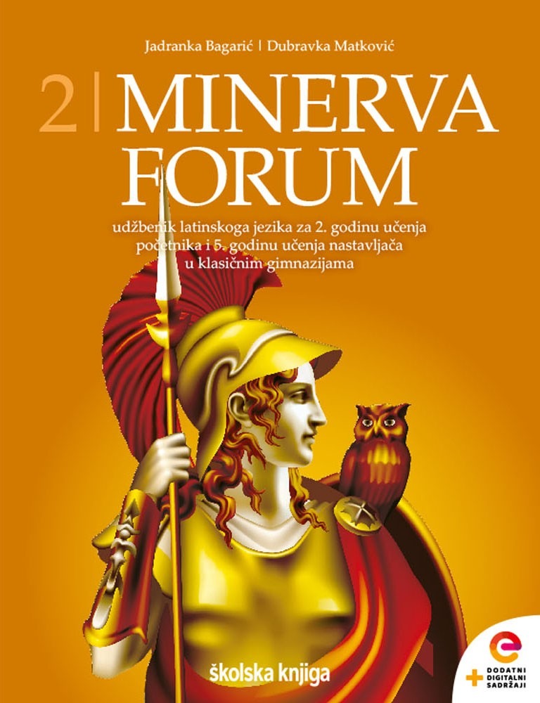MINERVA_2_FORUM,_udzbenik_latinskoga_jezika_s_dodatnim_digitalnim_sadrzajima_za_2__godinu_ucenja_pocetnika_i_1__godinu_ucenja_nastavljaca_u_klasicnim_gimnazijama_0.jpg