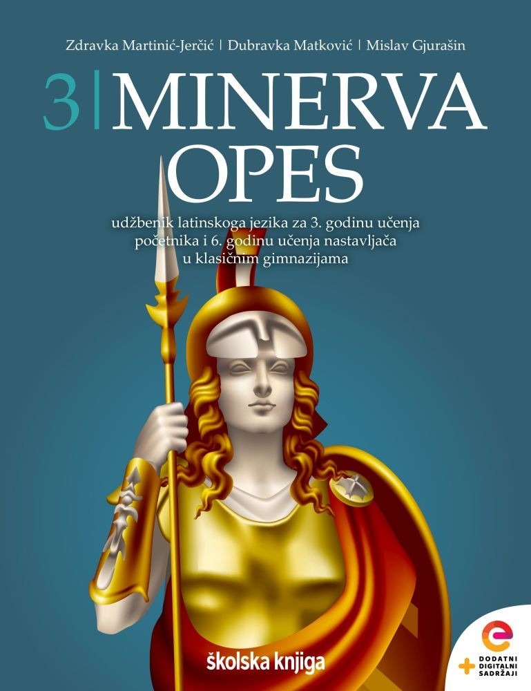 MINERVA_3_OPES,_udzbenik_latinskoga_jezika_s_dodatnim_digitalnim_sadrzajima_za_3__godinu_ucenja_pocetnika,_5_i_6__godinu_ucenja_nastavljaca_u_klasicnim_gimnazijama_0.jpg
