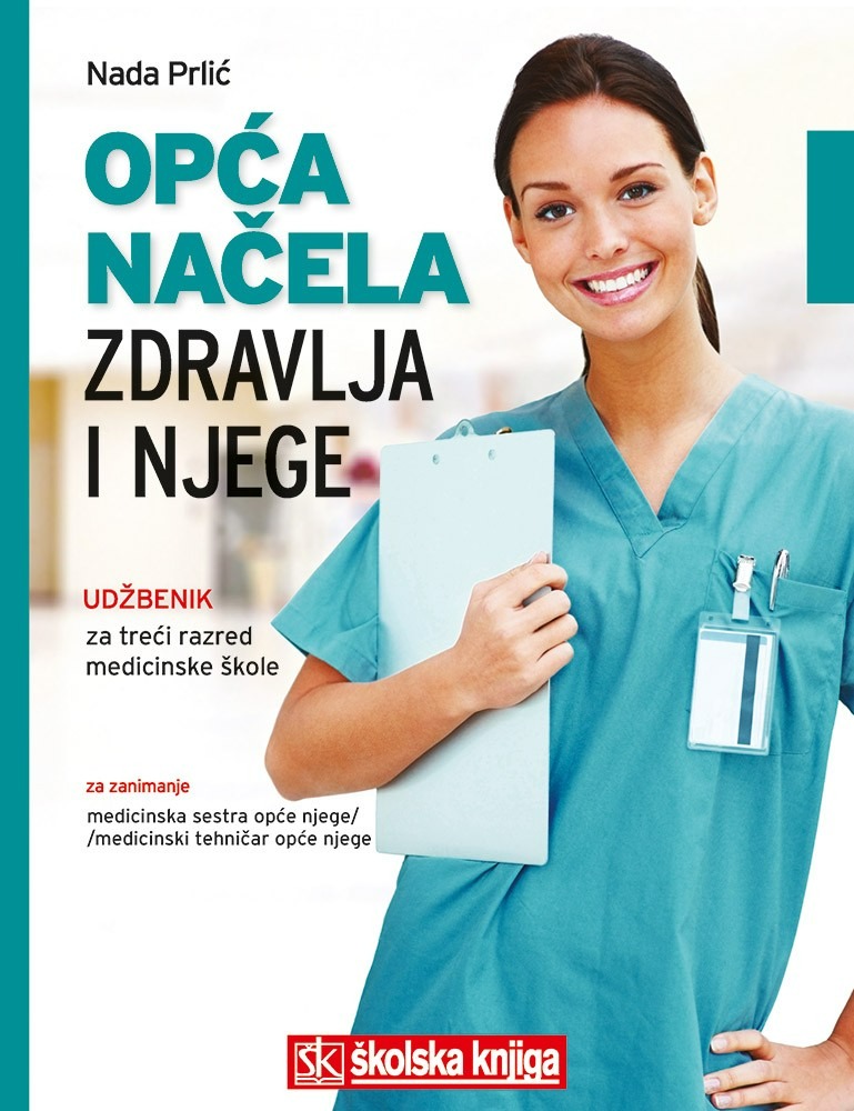 OPCA_NACELA_ZDRAVLJA_I_NJEGE,_udzbenik_za_3__razred_srednje_medicinske_skole_za_zanimanje_medicinska_sestra_opce_njege_medicinski_tehnicar_opce_njege_0.jpg