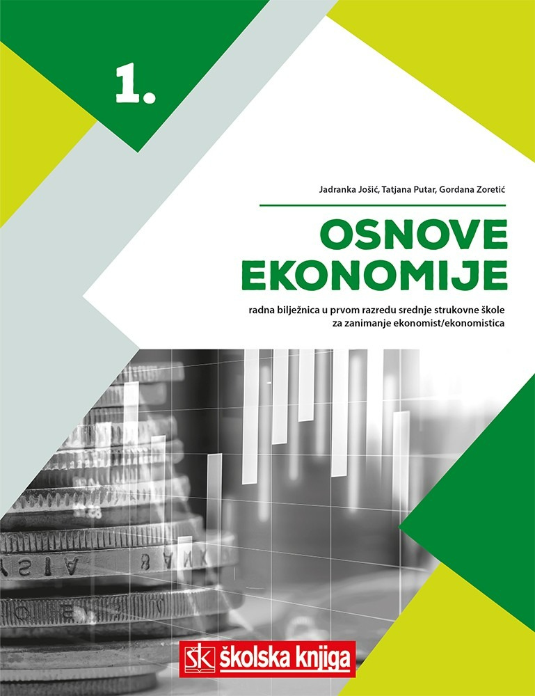 OSNOVE_EKONOMIJE_1,_radna_biljeznica_u_prvom_razredu_srednje_strukovne_skole_za_zanimanje_ekonomist___ekonomistica_0.jpg