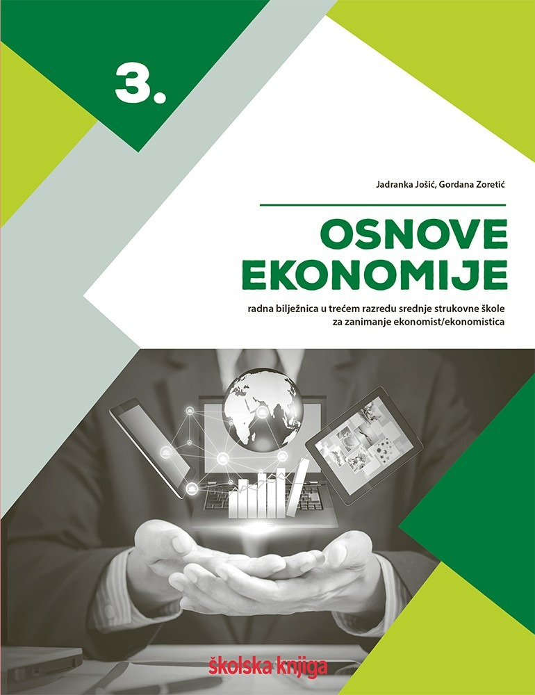 OSNOVE_EKONOMIJE_3,_radna_biljeznica_u_trecem_razredu_srednje_strukovne_skole_za_zanimanje_ekonomist_ekonomistica_0.jpg