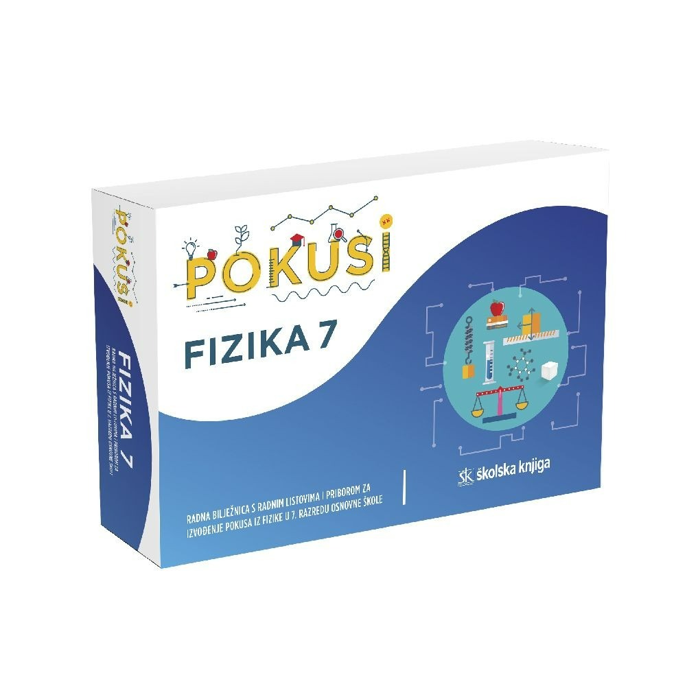 POKUSI,_FIZIKA_7,_radna_biljeznica_Otkrivamo_fiziku_7_s_radnim_listovima_i_priborom_za_izvodenje_pokusa_iz_fizike_za_sedmi_razred_osnovne_skole_0.jpg