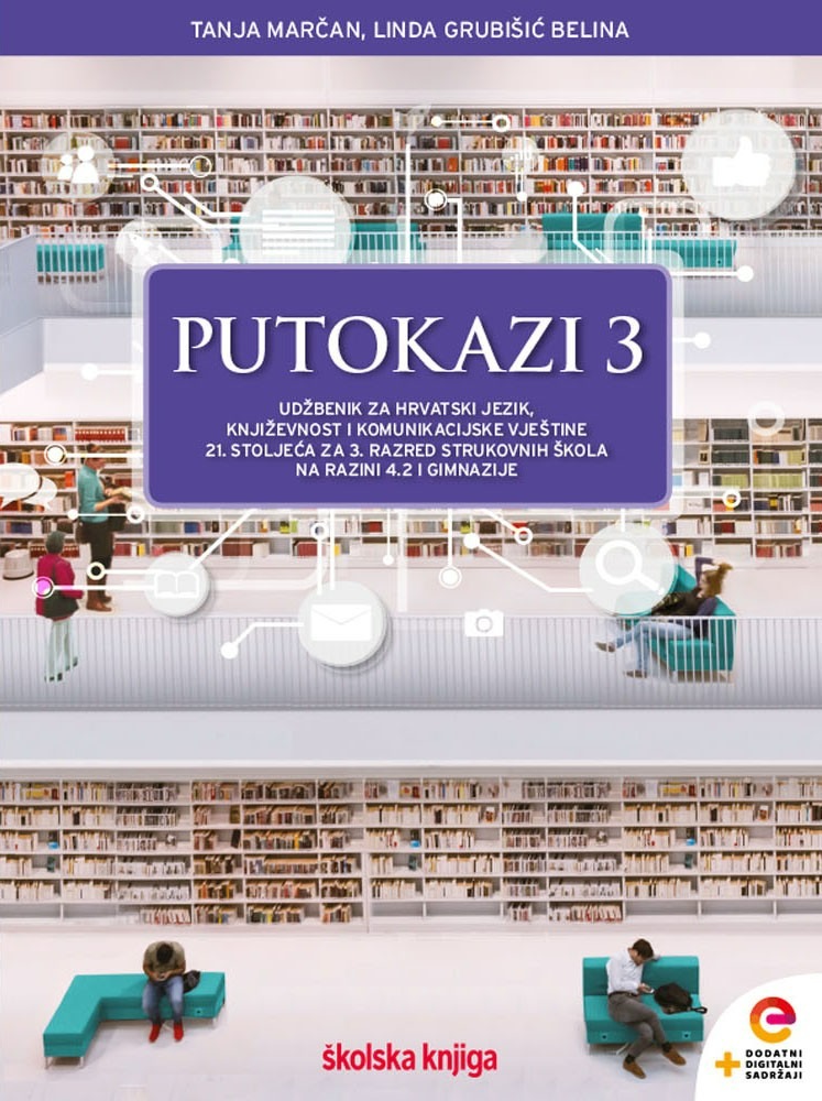 PUTOKAZI_3,_udzbenik_za_hrvatski_jezik,_knjizevnost_i_komunikacijske_vjestine_21__stoljeca_za_3__razred_strukovnih_skola_na_razini_4_2__i_gimnazije_s_dodatnim_digitalnim_sadrzajima_0.jpg
