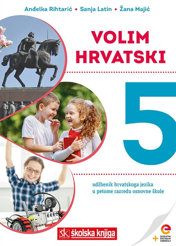 VOLIM_HRVATSKI_5_i_Anita_Sojat__SNAGA_RIJECI_5,_udzbenik_hrvatskoga_jezika_i_hrvatska_citanka_s_dodatnim_digitalnim_sadrzajima_za_peti_razred_osnovne_skole,_KOMPLET_0.jpg