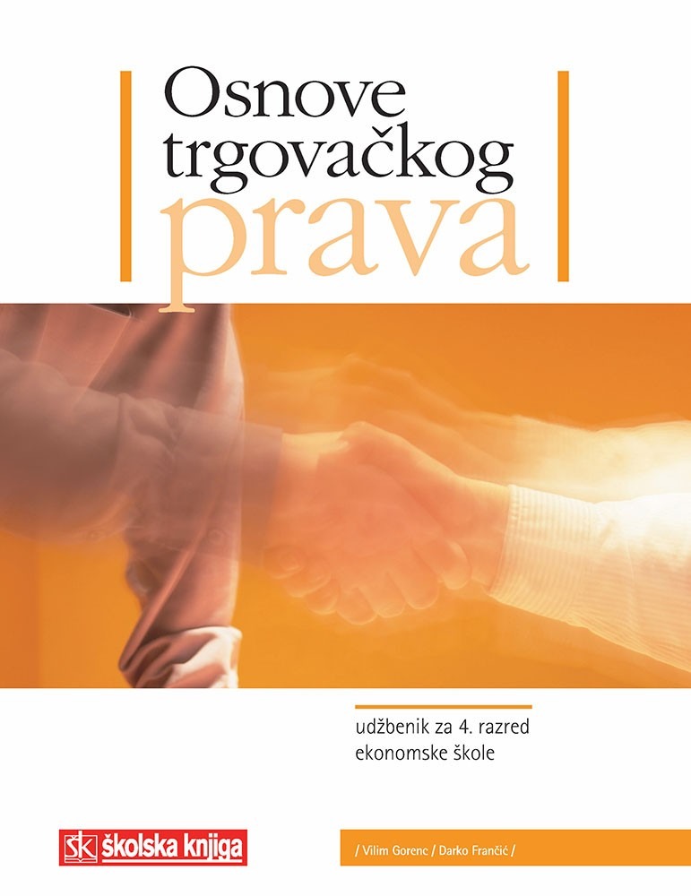 OSNOVE_TRGOVACKOG_PRAVA,_udzbenik_za_4__razred_ekonomske_skole_i_3__razred_srednjih_strukovnih_skola,_zanimanje_komercijalist_komercijalistica_0.jpg