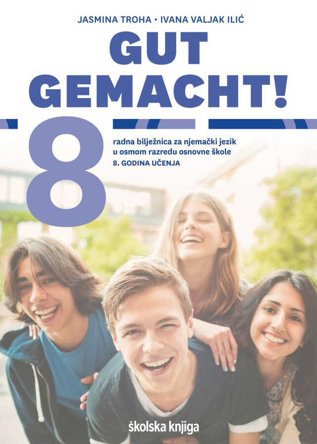 GUT_GEMACHT!_8,_radna_biljeznica_za_njemacki_jezik_u_osmom_razredu_osnovne_skole,_8__godina_ucenja_0.jpg