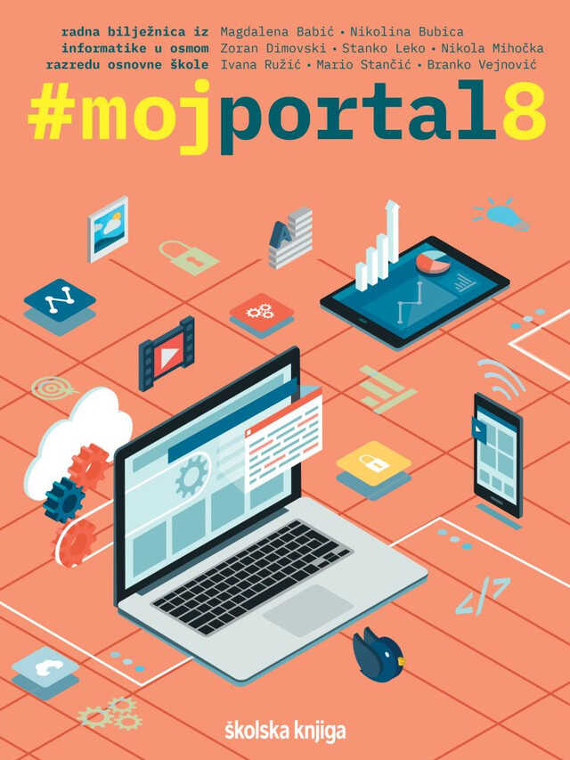 #MOJPORTAL8,_radna_biljeznica_za_informatiku_u_osmom_razredu_osnovne_skole_0.jpg