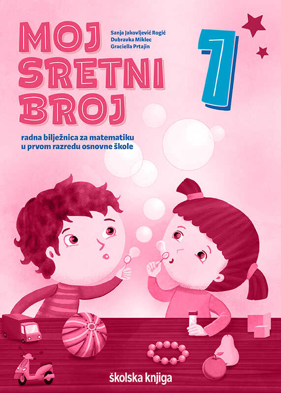 MOJ_SRETNI_BROJ_1,_radna_biljeznica_za_matematiku_u_prvom_razredu_osnovne_skole_0.jpg