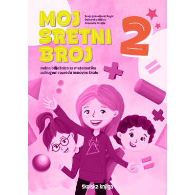 MOJ_SRETNI_BROJ_2,_radna_biljeznica_za_matematiku_u_drugom_razredu_osnovne_skole_0.jpg
