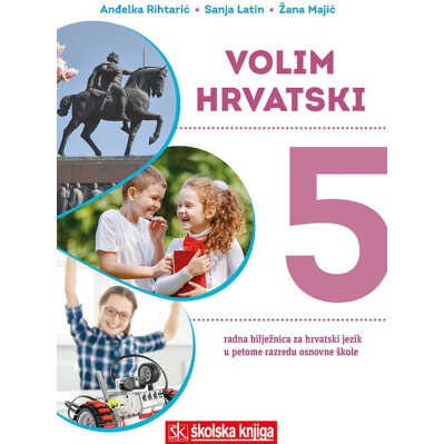 VOLIM_HRVATSKI_5,_radna_biljeznica_za_hrvatski_jezik_u_petom_razredu_osnovne_skole_0.jpg