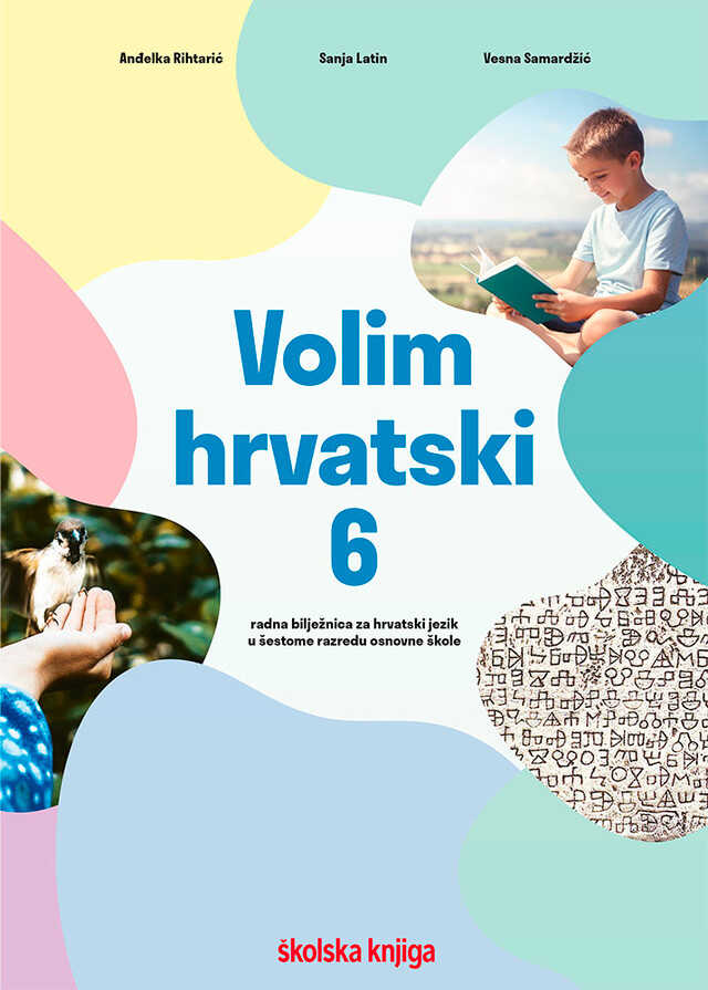 VOLIM_HRVATSKI_6,_radna_biljeznica_za_hrvatski_jezik_u_sestome_razredu_osnovne_skole_0.jpg